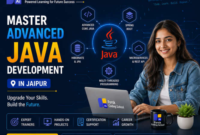 Master Advanced Java Development in Jaipur by Forsk Coding School
