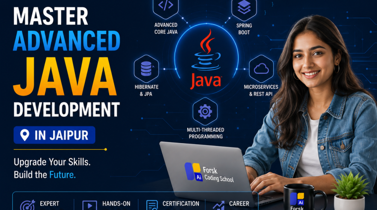 Master Advanced Java Development in Jaipur by Forsk Coding School