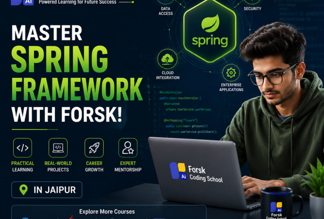 Best Spring Framework Course in Jaipur by Forsk Coding School