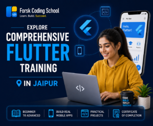 Explore Comprehensive Flutter Training in Jaipur by Forsk Coding School