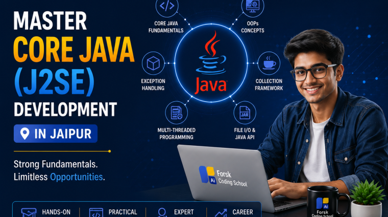 Master Core Java (J2SE) Development in Jaipur by Forsk Coding School