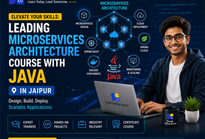 Leading Microservices Architecture Course with Java in Jaipur by Forsk Coding School