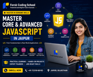 Master Core and Advanced JavaScript Course in Jaipur by Forsk Coding School