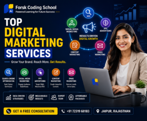 Top Digital Marketing Services in Jaipur by Forsk Coding School
