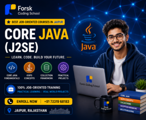 Best Job-Oriented Core Java J2SE Course in Jaipur by Forsk Coding School