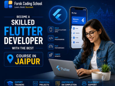 Become a Skilled Flutter Developer with the Best Course in Jaipur at Forsk Coding School