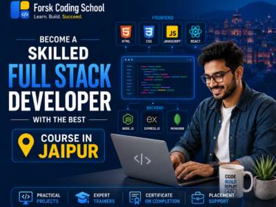 Become a Skilled Full Stack Developer with the Best Course in Jaipur at Forsk Coding School