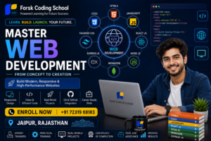 Master Web Development Course in Jaipur at Forsk Coding School with Full Stack Training
