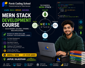 MERN Stack Development Course in Jaipur at Forsk Coding School