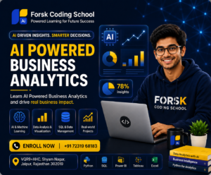 AI Powered Business Analytics Course banner by Forsk Coding School Jaipur with Power BI, SQL, Python and Tableau training