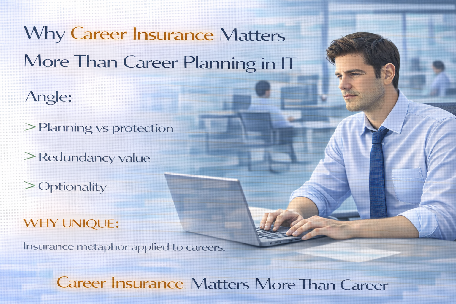 Why career insurance matters more than career planning in IT
