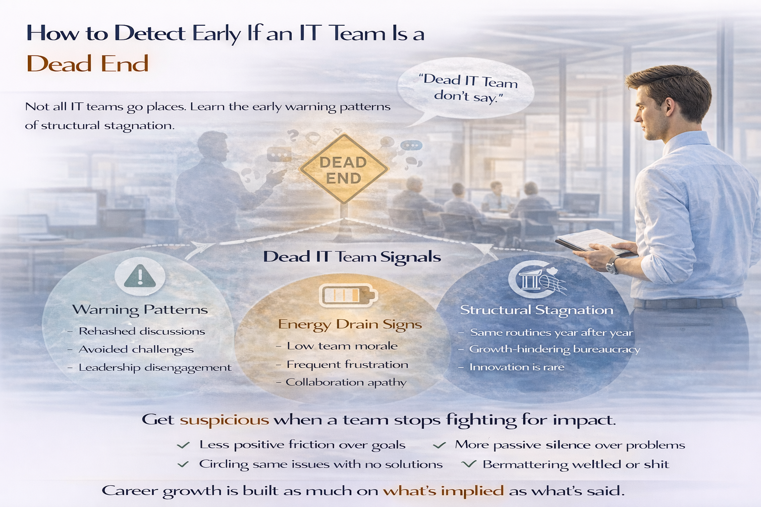 How to detect early if an IT team is a dead end