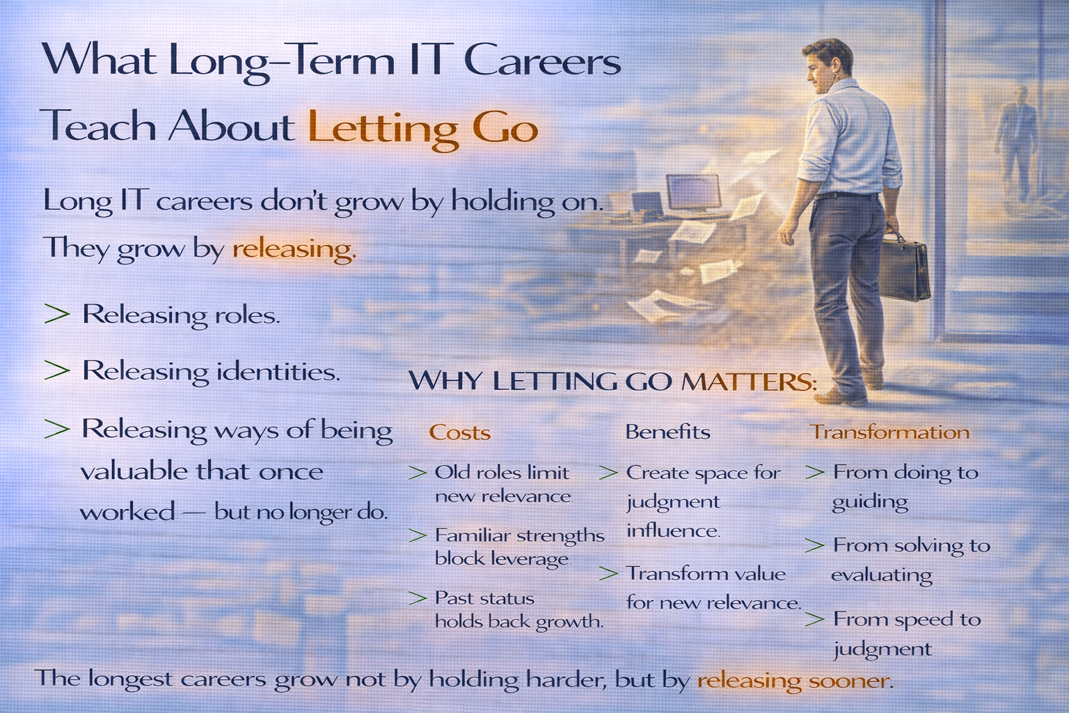 What long-term IT careers teach about letting go