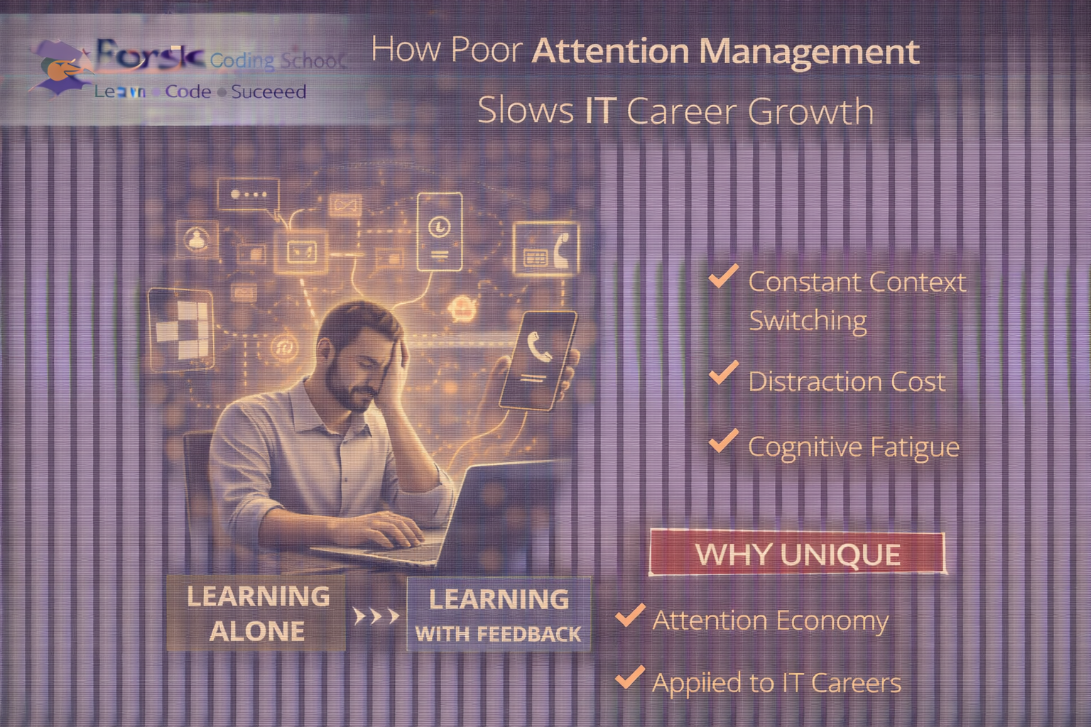 How poor attention management slows IT career growth through distraction and cognitive fatigue