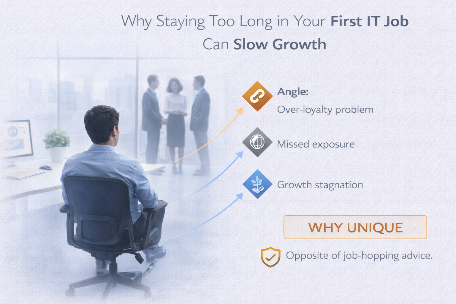 Why staying too long in your first IT job can slow career growth in IT professionals